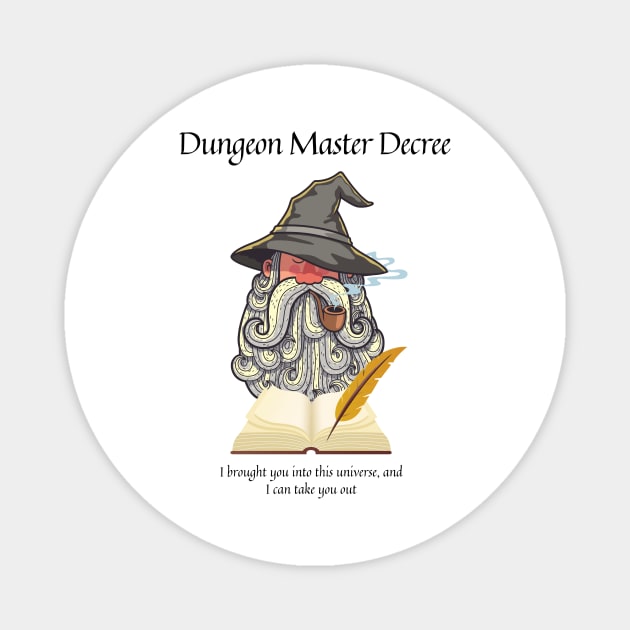 Dungeon Master Decree - Universe Magnet by SnarkSharks